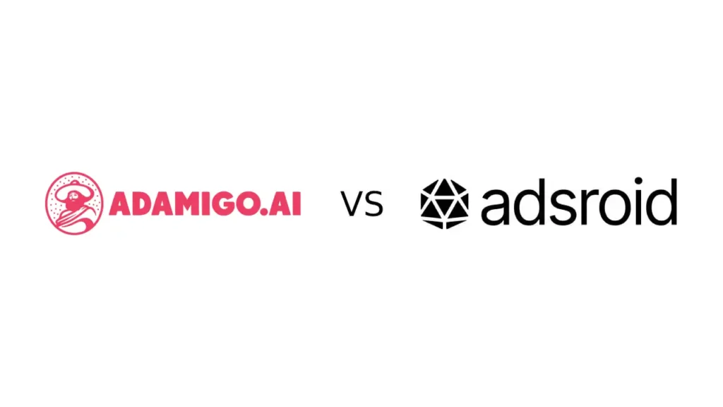 Adamigo vs Adsroid