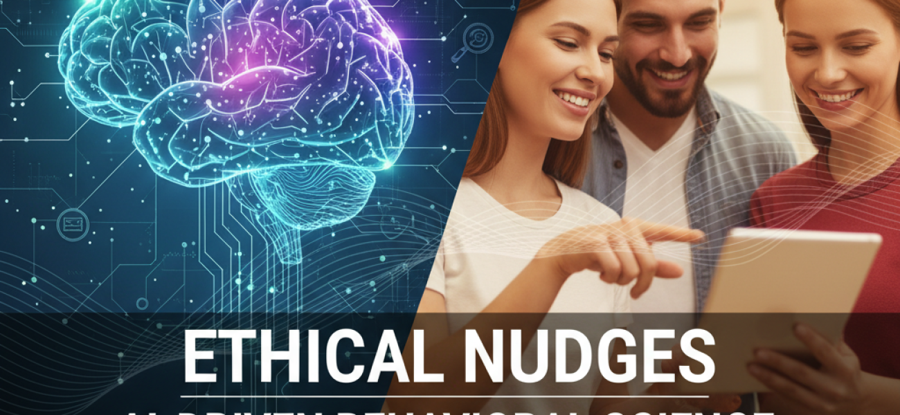 Ethical Nudges: Enhancing Ad Conversions with AI-Driven Behavioral Science