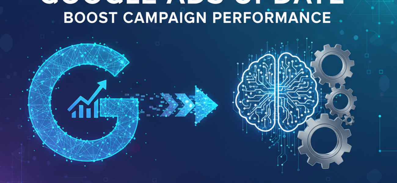 Google Ads Update: Boost Campaign Performance with AI Marketing Automation
